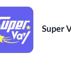 Super Vay Tiền Được Bao Nhiêu? Có Uy Tín Không?