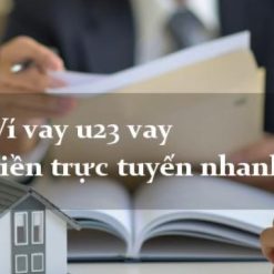 Ví U23 Vay Tiền Nhanh Chóng, Giải Ngân Trong 10 Phút